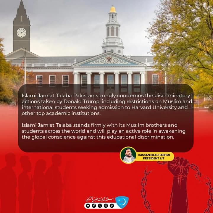 Islami Jamiat Talaba Pakistan strongly condemns the discriminatory actions taken by Donald Trump